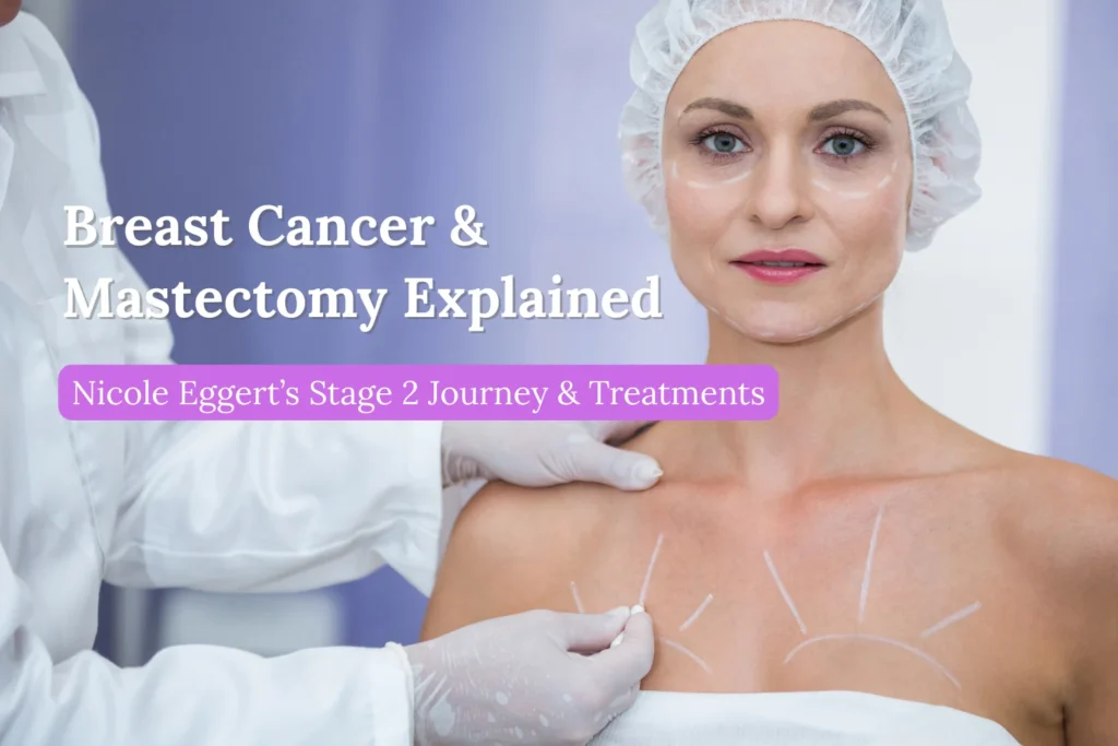 Breast Cancer & Mastectomy Explained