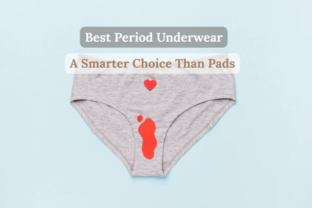 Best Period Underwear